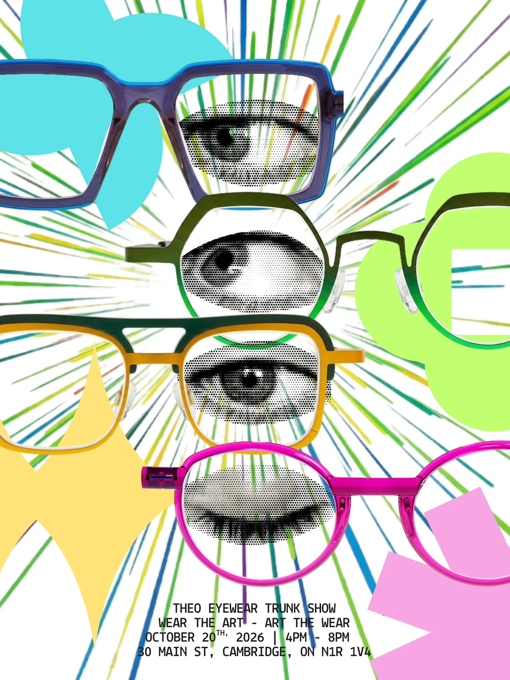 theo eyewear trunk show poster featuring colourful frames. October 20, 2026, 4–8 pm at Boardwalk Eye Care, 30 Main Street, Cambridge.
